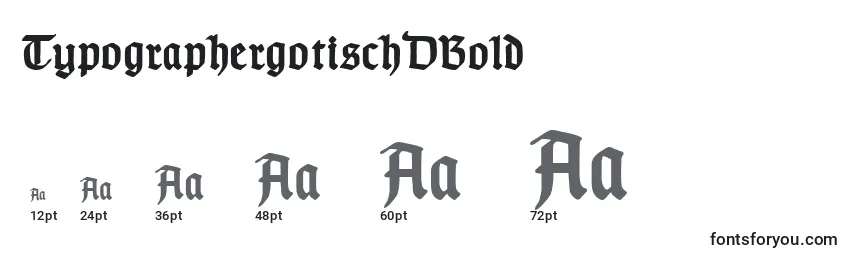 Tamaños de fuente TypographergotischDBold