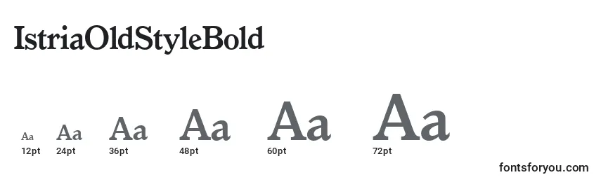 IstriaOldStyleBold Font Sizes