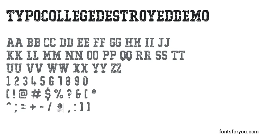 Schriftart TypoCollegeDestroyedDemo – Alphabet, Zahlen, spezielle Symbole