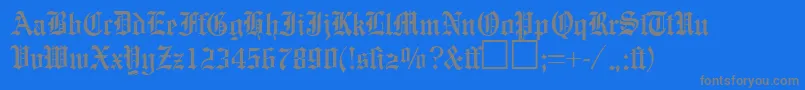 EnglishgravureRegularDb-Schriftart – Graue Schriften auf blauem Hintergrund