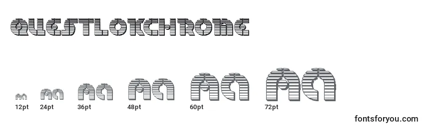 Questlokchrome Font Sizes