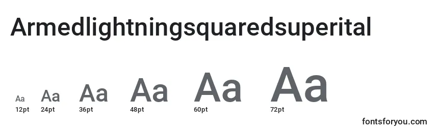 Armedlightningsquaredsuperital Font Sizes