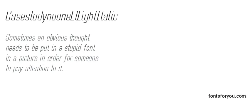 Review of the CasestudynooneLtLightItalic Font