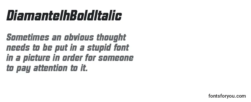 Review of the DiamantelhBoldItalic Font