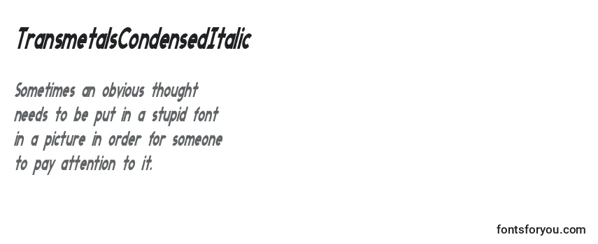 TransmetalsCondensedItalic Font