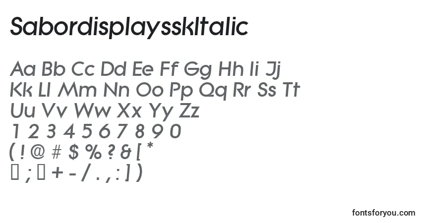 Schriftart SabordisplaysskItalic – Alphabet, Zahlen, spezielle Symbole