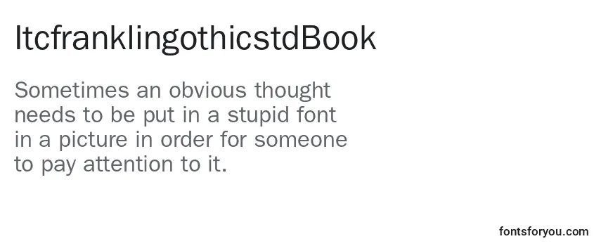 ItcfranklingothicstdBook Font