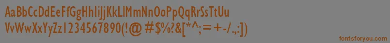 フォントGillCondensedSsiCondensed – 茶色の文字が灰色の背景にあります。