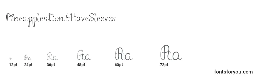 PineapplesDontHaveSleeves Font Sizes