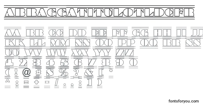 A fonte ABraggatitulotldcfr – alfabeto, números, caracteres especiais