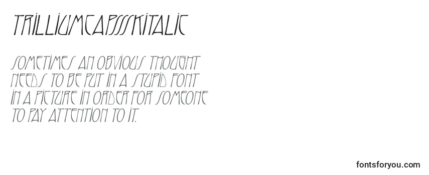 TrilliumcapssskItalic フォントのレビュー