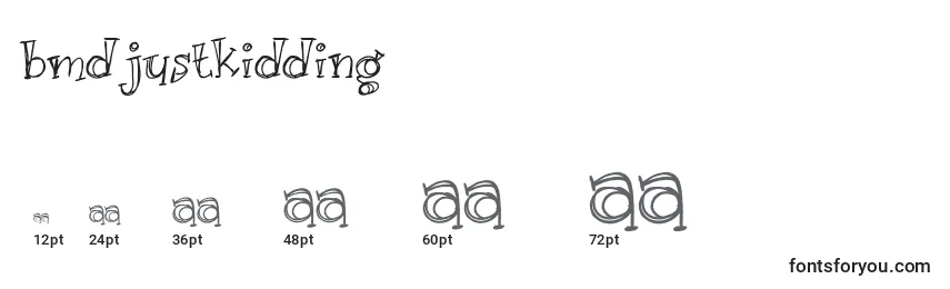 Größen der Schriftart BmdJustKidding