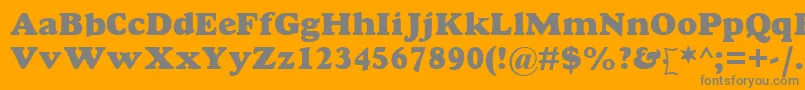 GoudyMtExtraBold Font – Gray Fonts on Orange Background