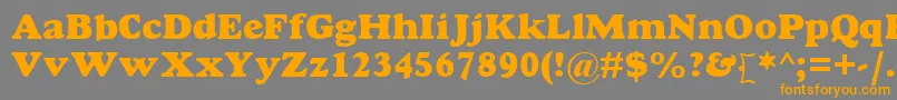 GoudyMtExtraBold Font – Orange Fonts on Gray Background