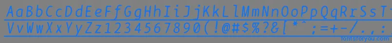 Подробнее о шрифте Bptypewriteunderscoreditalics Шрифт Bptypewriteunderscoreditalics – синие шрифты на сером фоне