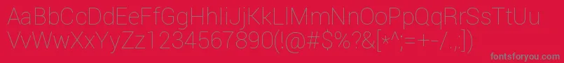 RobotoThin Font – Gray Fonts on Red Background