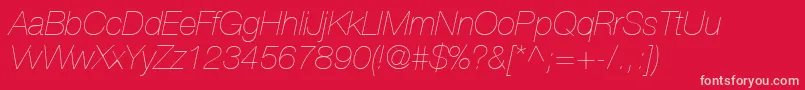 Fonte HelveticaLt26UltraLightItalic – fontes rosa em um fundo vermelho