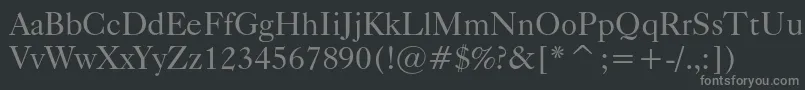 More about Caslonc540bt Font Caslonc540bt Font – Gray Fonts on Black Background