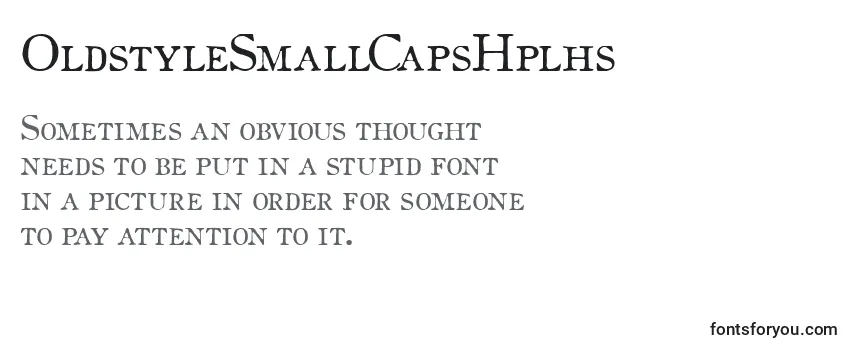 OldstyleSmallCapsHplhs Font