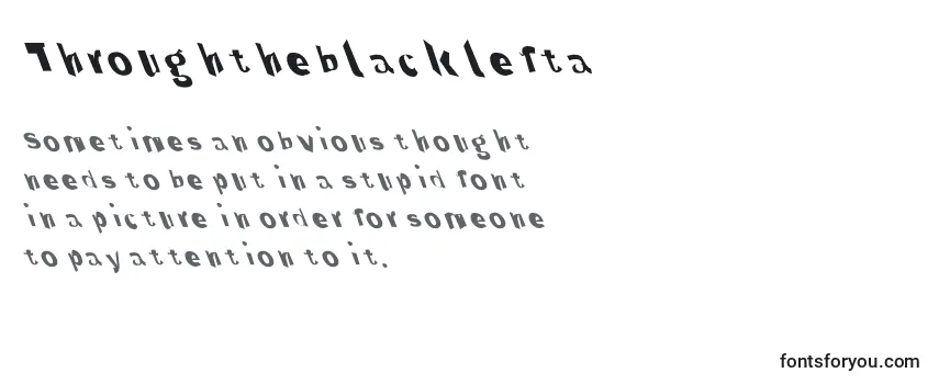 Throughtheblacklefta Font