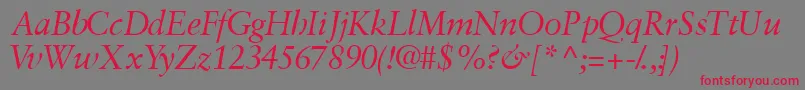 GaramondretrospectivesskItalic Font – Red Fonts on Gray Background