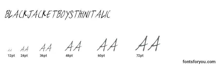 Größen der Schriftart BlackjacketboysThinitalic (78371)