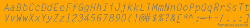 LetterGothicLtBoldSlanted Font – Gray Fonts on Orange Background