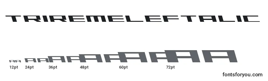 TriremeLeftalic Font Sizes