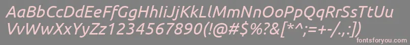 Fonte UbuntuItalic – fontes rosa em um fundo cinza