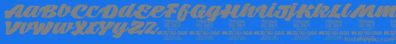 TallcasatfatPersonalUse Font – Gray Fonts on Blue Background