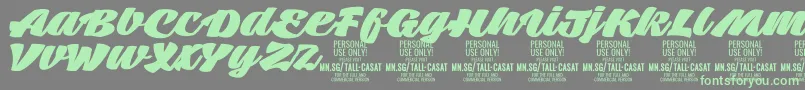 フォントTallcasatfatPersonalUse – 灰色の背景に緑のフォント