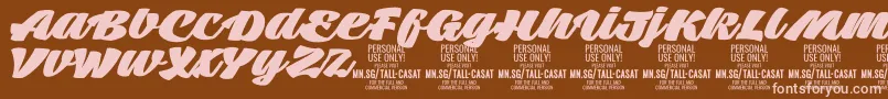 TallcasatfatPersonalUse Font – Pink Fonts on Brown Background