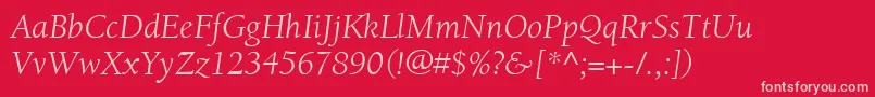 ItcBerkeleyOldstyleLtBookItalic-fontti – vaaleanpunaiset fontit punaisella taustalla