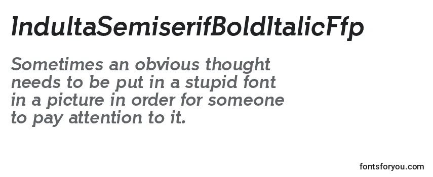 Review of the IndultaSemiserifBoldItalicFfp Font