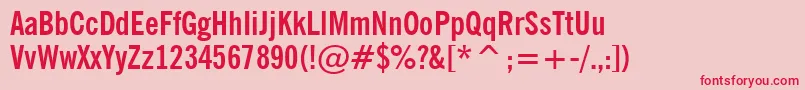 NewsGothicBoldCondensedBt Font – Red Fonts on Pink Background