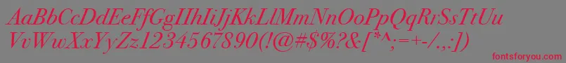 BodoniSeventytwoItcBookItalic Font – Red Fonts on Gray Background