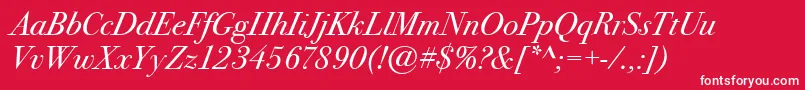 BodoniSeventytwoItcBookItalic Font – White Fonts on Red Background