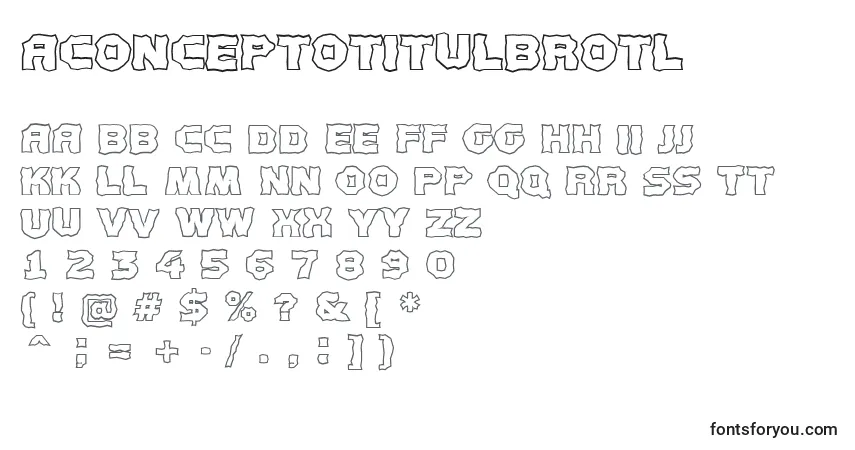 A fonte AConceptotitulbrotl – alfabeto, números, caracteres especiais