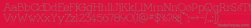 KingthingsSerifiqueUltraLight Font – Gray Fonts on Red Background