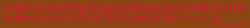 RobotoItalic Font – Red Fonts on Brown Background
