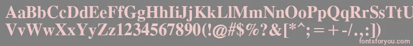 OldTimesBold Font – Pink Fonts on Gray Background