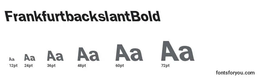 FrankfurtbackslantBold Font Sizes