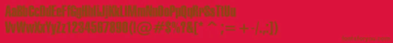 Swiss911ExtraCompressedBt-Schriftart – Braune Schriften auf rotem Hintergrund