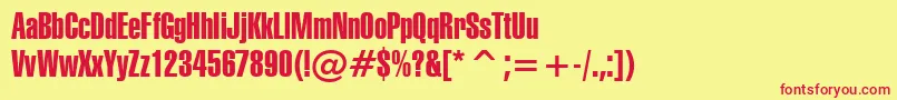 Swiss911ExtraCompressedBt Font – Red Fonts on Yellow Background