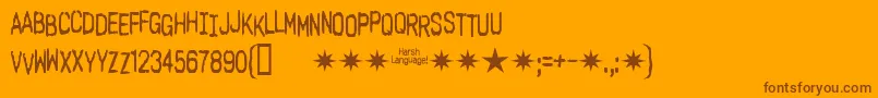 More about Harsh Language Ac Font Harsh Language Ac Font – Brown Fonts on Orange Background