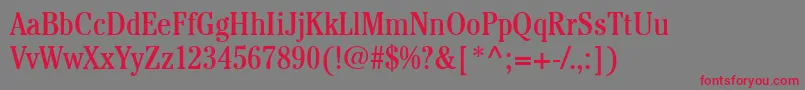 ItcCheltenhamLtBookCondensed Font – Red Fonts on Gray Background
