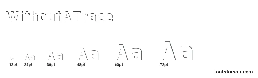 Größen der Schriftart WithoutATrace