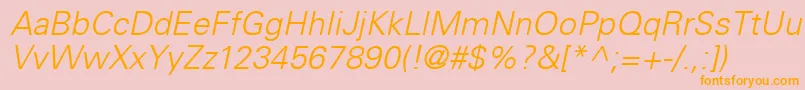 UniversLt45LightOblique Font – Orange Fonts on Pink Background