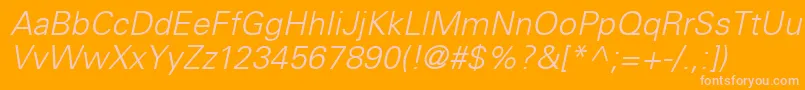 UniversLt45LightOblique Font – Pink Fonts on Orange Background