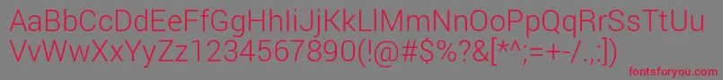 RobotoLight Font – Red Fonts on Gray Background
